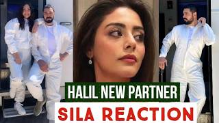 Halil Ibrahim Ceyhan New Partner !Sila Turkoglu Reaction