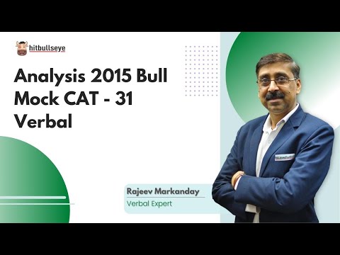 Analysis 2015 Bull Mock CAT - 31 Verbal