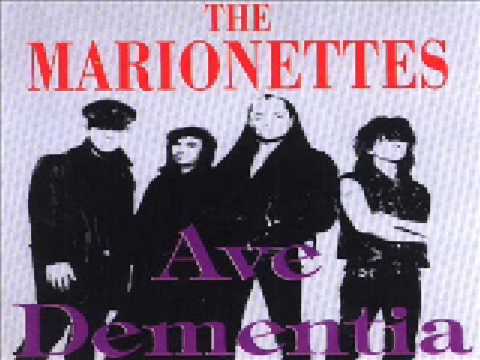 The Marionettes - Ave Dementia