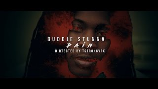 Buddie Stunna - Pain || Filmed by tstrongvfx