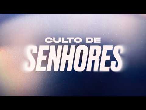 CULTO DE SENHORES | AD Riachão do Jacuípe