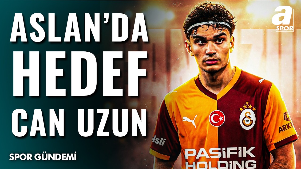 Galatasaray Can Uzun İçin Düğmeye Bastı: Dev Zirve