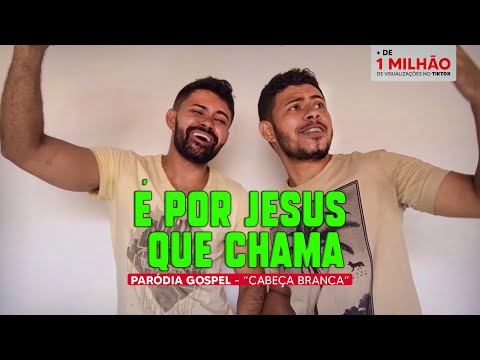 Paródia Gospel - QUANDO A COISA APERTA É POR JESUS QUE CHAMA  [CABEÇA BRANCA]