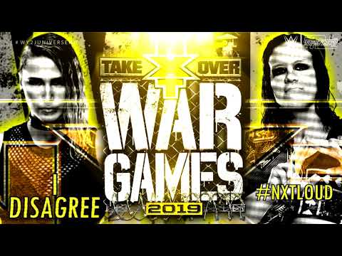 WWE - NXT TakeOver War Games 2019 2nd Official Theme Song - "I Disagree" + DL