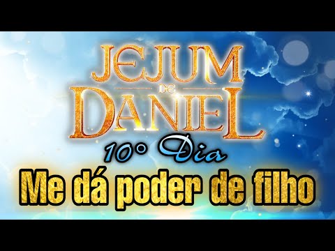 🕊 ME DÁ PODER DE FILHO - ANDRÉ BARROSO (10º DIA JEJUM DE DANIEL)