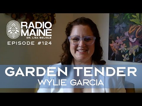 Radio Maine: Artistic Intuition: Wylie Garcia