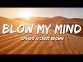 Davido & Chris Brown - Blow My Mind (Lyrics)
