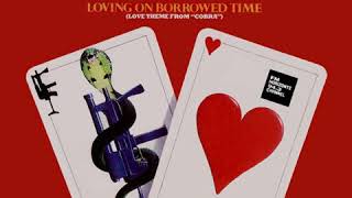 Gladys Knight &amp; Bill Medley - Loving On Borrowed Time (LYRICS)