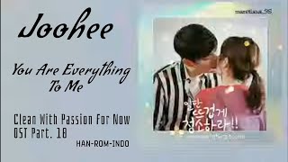 Joohee (주희) – You Are Everything To Me Lyrics Clean With Passion For Now 일단 뜨겁게 청소하라 OST Part. 10