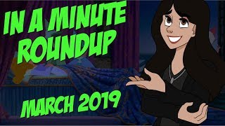 Disney Roundup - March 2019