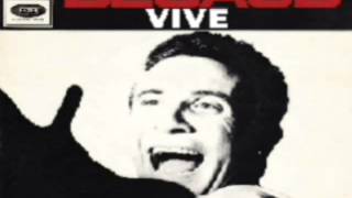 Musik-Video-Miniaturansicht zu Vive (Vivre) Songtext von Gilbert Bécaud