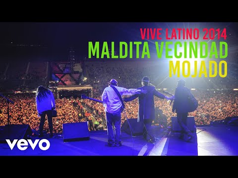 Mojado - Maldita Vecindad