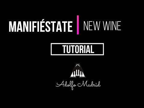 Manifiéstate - New Wine