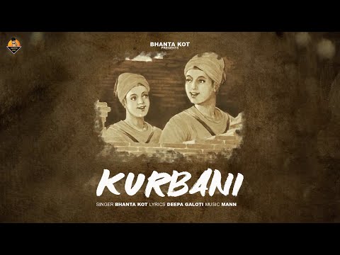 KURBANI | BHANTA KOT | MANN MUSIC | DEEP GLOTI