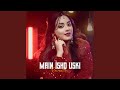 Main Ishq Uski