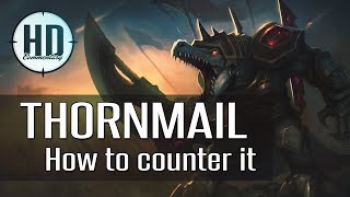 How to Counter Thornmail - Best Build against Thornmail in League of Legends