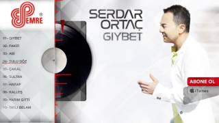 SERDAR ORTAÇ - SULUGÖZ ( 2016 YENİ )