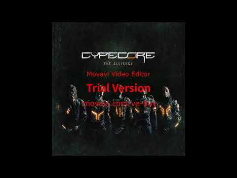 Cypecore - The Alliance 2018