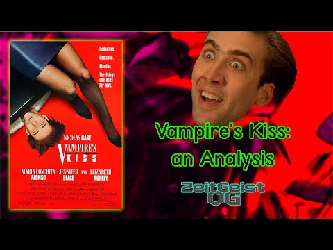 Vampire's Kiss: An Analysis