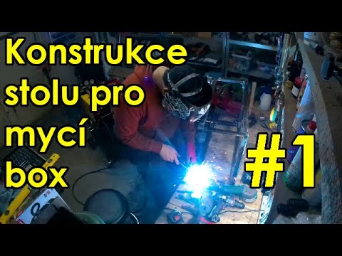 Mycí stůl #1 výroba konstrukce