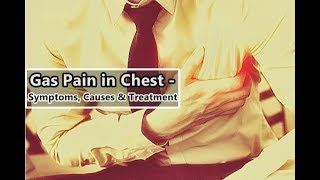 Gas Pain in Chest