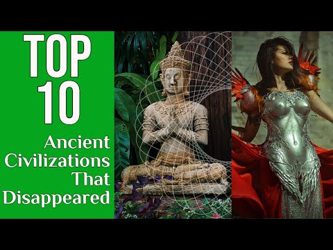 Top 10 Ancient Civilizations That Disappeared