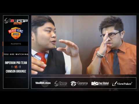 TNC eSports Cup Nexus King Playoffs - Imperium Pro Team vs Crimson Grounds Game2