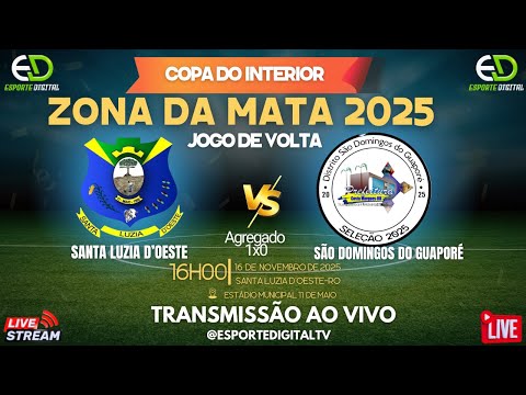 COPA DO INTERIOR ZONA DA MATA  | SELEÇÃO SANTA LUZIA X SELEÇÃO SÃO DOMINGOS