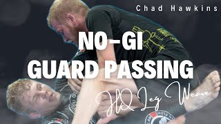 No-Gi Guard Passing HQ Leg Weave