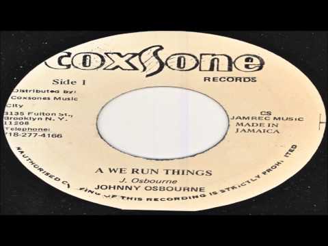 Johnny Osbourne-A We Run Things (Coxsone Records) Coxsone Music City