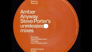 Amber ‎– Anyway (Steve Porter's Mix 2)