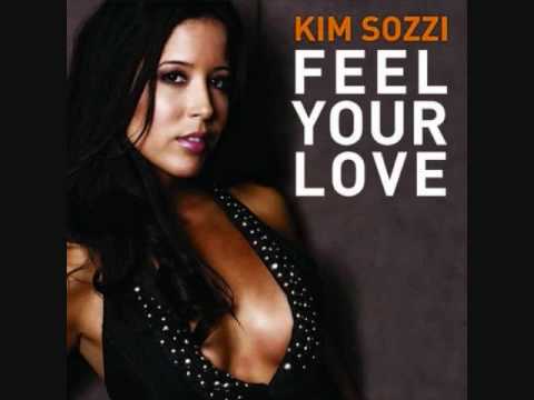 Kim Sozzi- Feel Your Love