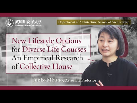 経営学科 New Lifestyle Options for Diverse Life Courses  - An Emprical Research of Collective House-