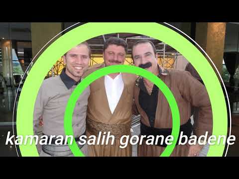 kamaran salih gorane badene كامران سالح گۆرانی بادینی