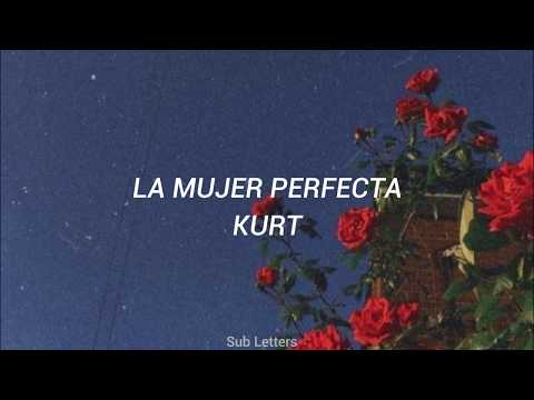 La mujer perfecta - Kurt (Letra)