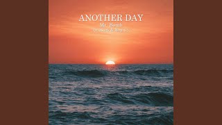 Another Day Music Video