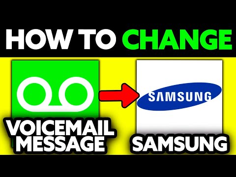 How To Change Voicemail Message on Samsung (2025) - Step by Step