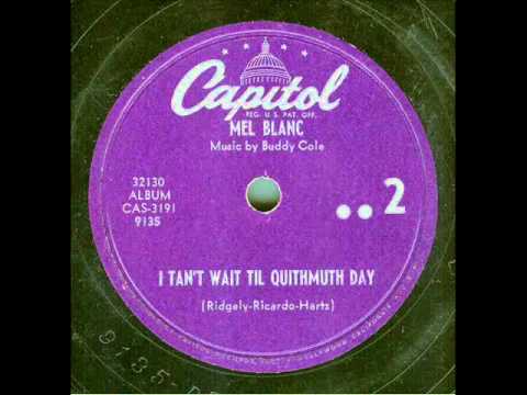 Mel Blanc - I Tan't Wait 'Til Quithmuth Day (original 78 rpm)