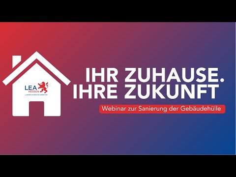 Ihr Zuhause. Ihre Zukunft: Webinar Sanierung der Gebäudehülle