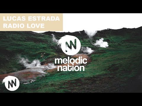 Lucas Estrada & Pawl - Radio Love (feat NEIMY)