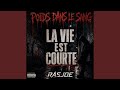La vie est courte