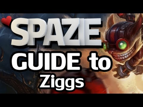 ♥ Guide to Ziggs [League of Legends]