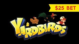 UNBELIEVABLE COMEBACK - Yardbirds Slot - $25 Max Bet!