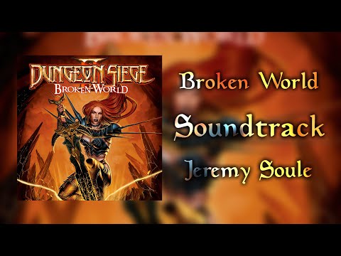 Dungeon Siege II Broken World [Full OST] #dungeonsiege2 #jeremysoule #ost #soundtrack