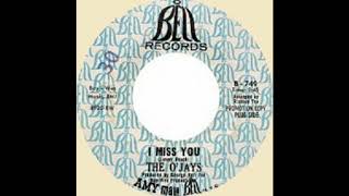 The O'Jays ~ I Miss You