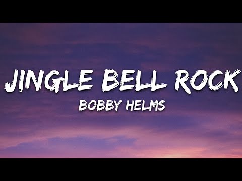 Bobby Helms - Jingle Bell Rock (Lyrics)