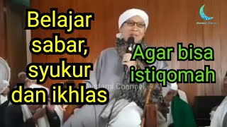 Download lagu Belajar sabar, syukur dan ikhlas agar bisa istiqomah | ceramah Buya Yahya mp3 Download lagu Belajar sabar, syukur dan ikhlas agar bisa istiqomah | ceramah Buya Yahya mp3
