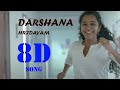 Darshana 8D Song Bass Boosted Hridayam Pranav Vineeth Hesham Use Headphones