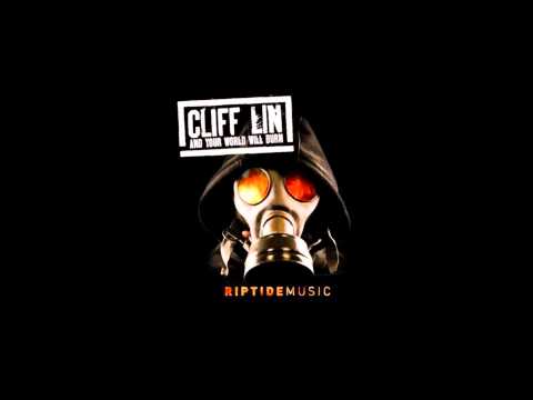 Cliff Lin - And your world will burn (extended version)