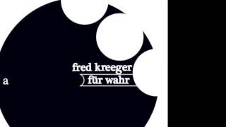 Fred Kreeger - D.U.M.B.S.[Frkd006]